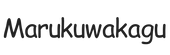 marukuwakagu.com – Home